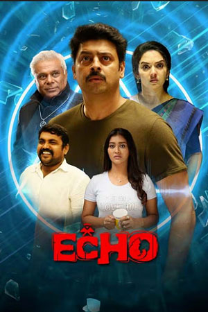 ✅ Download Echo (2023) Hindi ORG Dubbed Full Movie, This is a Tamil movie and available in 480p & 720p & 1080p. This movie is based on Drama, Thriller, Crime...