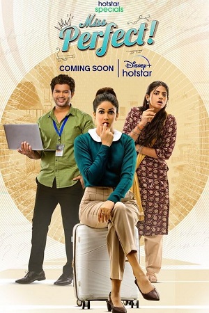 ✅Download Miss Perfect (2024) Season 1 Dual Audio {Hindi DD5.1 + Telugu} WEB Series All Episodes Available in 480p & 720p & 1080p qualities. This Hotstar WEB...