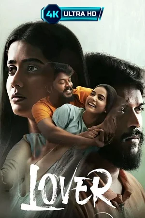 ✅Download Lover (2024) WEB-DL Multi Audio Full Movie in 480p & 720p & 1080p & 2160p With High speed Google Drive link. This movie is based on Drama and...