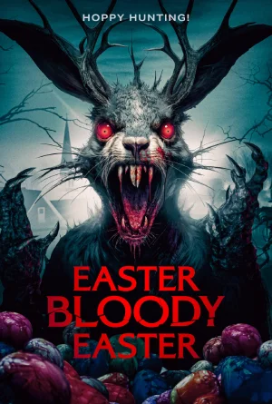 ✅Download Easter Bloody Easter (2024) WEB-DL Full Movie (English With Subtitles) 480p & 720p & 1080p Qualities. This is a Hollywood movie and Available in...