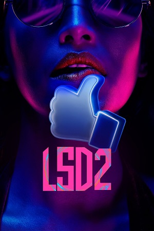 ✅ Download LSD 2: Love, Sex Aur Dhokha 2 (2024) WEB-DL Hindi Movie and available in 480p & 720p & 1080p. This movie is based on Comedy, Crime, Drama, Romance...