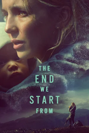 ✅Download The End We Start From (2023) WEB-DL Full Movie Dual Audio 480p & 720p & 1080p Qualities. This is a Hollywood movie and Available in 480p in , 720p...