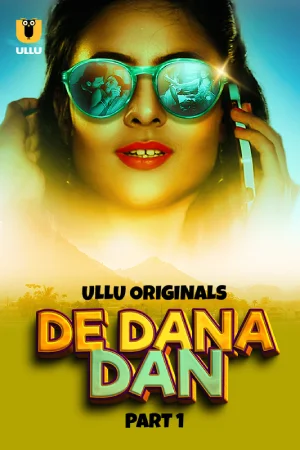 ✅Download De Dana Dan Season 1 Part 1 (2024) UNRATED Hindi WeB Series. This is a Hindi WEB Series and available in 720p & 1080p Qualities For Your...