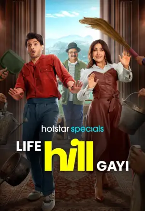 ✅Download Life Hill Gayi (2024) Season 1 Hindi + Multi Audio WEB Series Complete All Episodes Available in 480p & 720p & 1080p qualities. This WEB Series is...