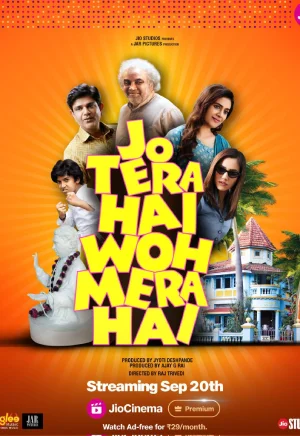 Jo Tera Hai Woh Mera Hai (2024) JioCinema WEB-DL {Hindi DDP5.1} Full Movie 480p [400MB] | 720p [1.2GB] | 1080p [2.2GB]