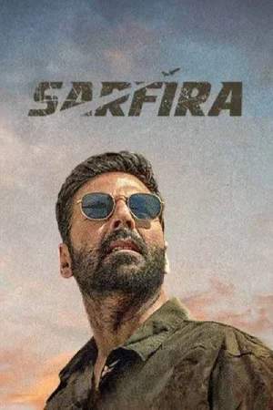 Sarfira (2024) DSNP WEB-DL {Hindi DD5.1} Full Movie 480p [450MB] | 720p [1.2GB] | 1080p [2.5GB]