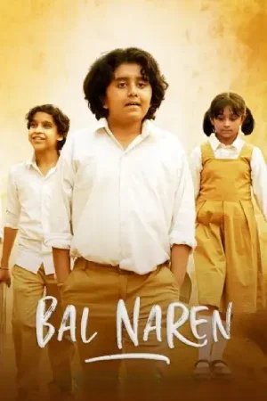 Bal Naren (2024) WEB-DL Hindi Full Movie 480p [350MB] | 720p [850MB] | 1080p [1.3GB]