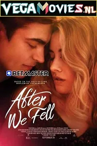 Download  After We Fell (2021) Dual Audio {Hindi-English} 480p [300MB] | 720p [900MB] | 1080p [1.6GB]