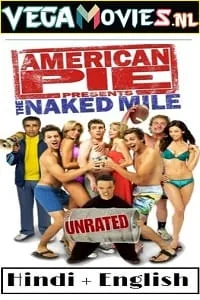 Download  [18-] American Pie Presents: The Naked Mile (2006) Dual Audio {Hindi-English} 480p [300MB] | 720p [600MB] | 1080p [1.1GB]