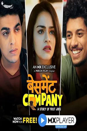 Download  Basement Company (2020) Season 1 Hindi MX Originals Complete WEB Series 480p | 720p HDRip