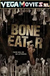 Download  Bone Eater (2007) Dual Audio {Hindi-English} 480p [300MB] | 720p [1GB]