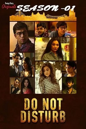 Download  Do Not Disturb (2018) Season 1 Complete {Hindi ORG. Dubbed} WEB Series 480p | 720p WEB-DL