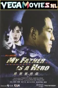 Download  My Father is a Hero (1995) Dual Audio {Hindi-English} 480p [400MB] | 720p [1GB]