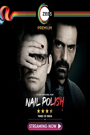 Download  Nail Polish (2021) Hindi Full Movie 480p [400MB] | 720p [800MB] | 1080p [1.6GB]