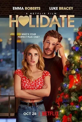 Download  Netflix Holidate (2020) Dual Audio {Hindi-English} 480p [30MB] | 720p [900MB] | 1080p [2GB]