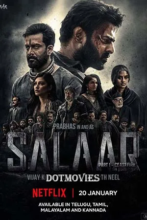 Download  Salaar – Part 1 (2023) Multi Audios [Tel - Tam - Mal - Kan] NF WeB-DL 480p [700MB] | 720p [1.6GB] | 1080p [4.1GB]