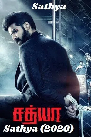 Download  Sathya (2020) Hindi Dubbed Full Movie 720p [1GB] HDRip