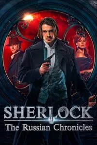 Download  Sherlock: The Russian Chronicles (Season 1 – Complete) Hindi-Dubbed (ORG) All Episodes ZEE5 Original WEB Series 480p | 720p | 1080p WEB-DL