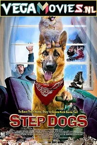 Download  Step Dogs (2013) Dual Audio {Hindi-English} 480p [300MB] | 720p [850MB]