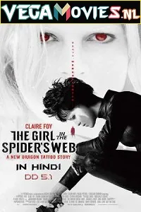 Download  The Girl in the Spider’s Web (2018) Dual Audio {Hindi-English} 480p [470MB] | 720p [1.5GB] | 1080p [2.3GB] | 2160p [13GB]