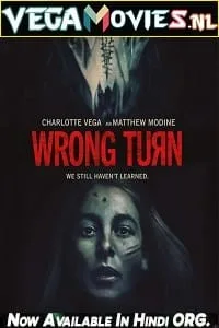 Download  Wrong Turn Part: 7 (2021) Dual Audio {Hindi-English} 480p [400MB] | 720p [800MB] | 1080p [1.6GB]