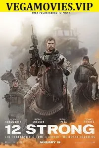 Download 12 Strong (2018) Dual Audio {Hindi-English} 480p [400MB] | 720p [1GB] | 1080p [1.7GB]