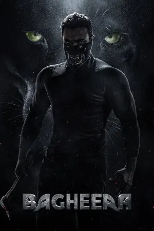 Download Bagheera (2024) ORG. DD5.1 [Hindi + Kannada] WEB-DL 480p [580MB] | 720p [1.5GB] | 1080p [3.2GB]