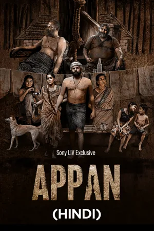 Download Appan (2022) Dual Audio [Hindi + Malayalam] WeB-DL 480p [500MB] | 720p [1.1GB] | 1080p [2.4GB]