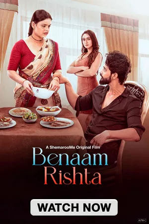 Download Benaam Rishta (2024) Hindi WEB-DL Full Movie 480p [300MB] | 720p [900MB] | 1080p [1.8GB]