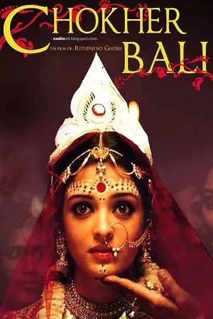 Download Chokher Bali (2003) Dual Audio [Hindi + Bengali] WeB-DL 480p [500MB] | 720p [1.3GB] | 1080p [2.6GB]