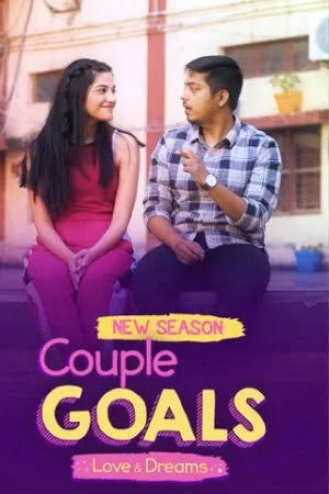 Download Couple Goals (Season 1 – 4) Hindi Amazon miniTV Complete Web Series 480p [40MB] | 720p [120MB]