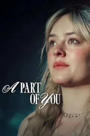 Download A Part of You (2024) NF WEB-DL Dual Audio {Hindi-English} 480p [360MB] | 720p [950MB] | 1080p [3.7GB]