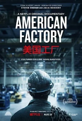 Download American Factory (2019) NetFlix Full Movie in English 480p [450MB] | 720p [950MB] | 1080p [4.4GB]