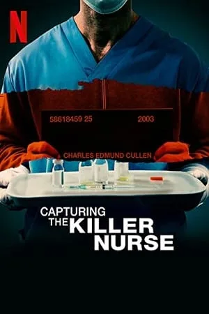 Download Capturing the Killer Nurse (2022) Dual Audio {Hindi-English} 480p [350MB] | 720p [950MB] | 1080p [2GB]