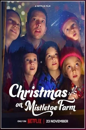 Download Christmas on Mistletoe Farm (2022) Dual Audio {Hindi-English} 480p [400MB] | 720p [1.2GB] | 1080p [3GB]