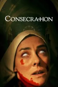 Download Consecration (2023) Dual Audio [Hindi ORG. + English] BluRay 480p [300MB] | 720p [820MB] | 1080p [1.9GB]