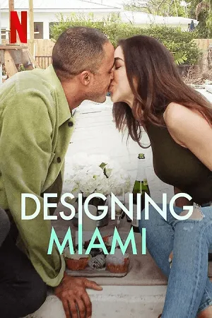 Download Designing Miami (2022) Season 1 Dual Audio {Hindi-English} 480p | 720p WEB-DL