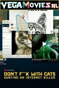 Download Don’t Fuck with Cats: Hunting an Internet Killer (2019) Season 1 {English} Complete Netflix WEB Series 720p [450MB] WEB-DL