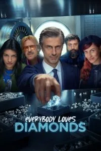 Download Everybody Loves Diamonds (2023) Season 1 Complete Amazon Original Dual Audio {Hindi-English} 720p | 1080p WEB-DL