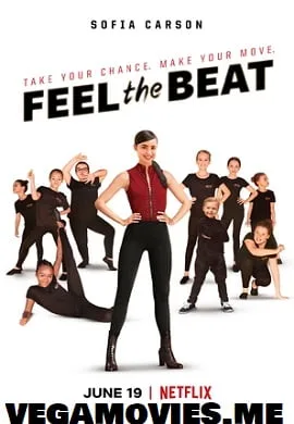 Download Feel the Beat (2020) Netflix Dual Audio {Hindi-English} 480p [400MB] | 720p [1.2GB]