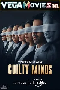 Download Guilty Minds (2022) Season 1 Hindi Complete Amazon Original WEB Series 480p | 720p | 1080p WEB-DL