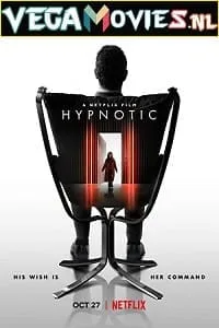 Download Hypnotic (2021) Dual Audio {Hindi-English} 480p [400MB] | 720p [1GB] | 1080p [2GB]