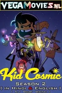 Download Kid Cosmic (Season 2) Dual Audio [Hindi-English] Complete Netflix Web Series 480p [80MB] | 720p [200MB]