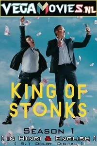 Download King of Stonks (Season 1) Dual Audio [Hindi + English] Complete Netflix Web Series 480p [150MB] | 720p [400MB]