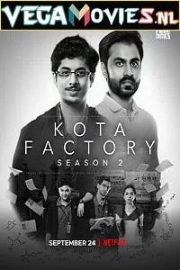 Download Kota Factory (2021) Season 2 Hindi Complete Netflix Original WEB Series 480p [150MB] | 720p [300MB] | 1080p [600MB] WEB-DL