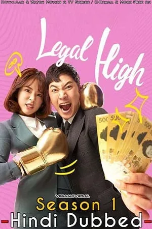 Download Legal High aka Rigalhai (Season 1) Hindi Dubbed Complete K-Drama Series 480p | 720p WEB-DL