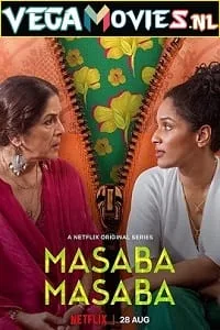 Download Masaba Masaba Season 1 (2020) Hindi Netflix Complete Web Series 480p | 720p WEB-DL