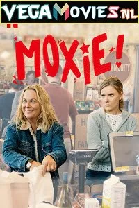 Download Moxie (2021) Dual Audio {Hindi-English} 480p [350MB] | 720p [950MB] | 1080p [2.1GB]