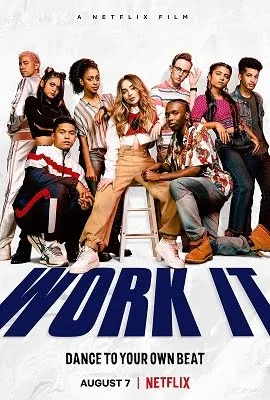 Download NetFlix Work It (2020) Full Movie in English 480p [440MB] | 720p [850MB] | 1080p [1.7GB]