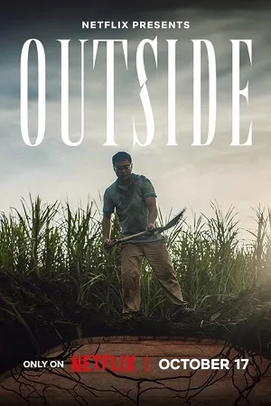 Download Outside | NetFlix Original (2024) WEB-DL Dual Audio {Hindi-English} 480p [380MB] | 720p [860MB] | 1080p [3.2GB]